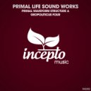 Primal Life Sound Works - Geopoliticus Four