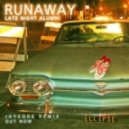 Late Night Alumni - Runaway (JayKode Remix)
