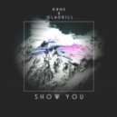 Gladkill x KRNE - Show You (Original mix)