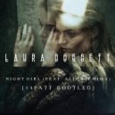 Laura Doggett feat. Alice Jemima - Night Girl (14Patt Bootleg)