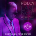P.Diddy Ft. Keyshia Cole feat. Syntheticsax - Last Night (Dj Kostas & Dj Yonce Rework)
