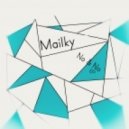 Mailky - No Beginning