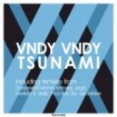 Vndy Vndy - Tsunami (Deekey & Stellix Remix)