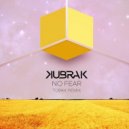 Kubrak - No Fear
