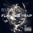 BLVZE BEVTZ - Flaming Trap (Original mix)