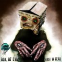 Box of Evil - Lost in Fear