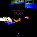 Boy Funktastic - Cauca