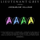 Lieutenant Grey - I Need Your Love Feat. Jacqueline Williams