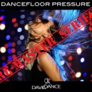 Daviddance - Dancefloor Pressure