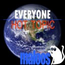 Hot Topic - Everyone Is The Same (Original Mix)