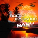 Rocco Marando - Baby (Original mix)