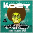 Kozy - Bring The Funk Back