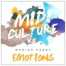 Mariah Carey - Emotions (Midi Culture Remix)