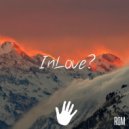 R.O.M - InLove?