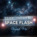 DJ Vlad Nesteruk & Nikki Wolf - Space Flash (Original Mix)