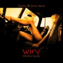 Jayraa and John Trend - Why