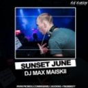 DJ MAX MAISKII - SUNSET JUNE