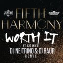 Fifth Harmony - Worth It (DJ Nejtrino & DJ Baur Remix)