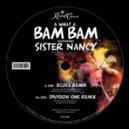Sister Nancy - Bam Bam (Hype Turner Remix)