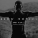 Trey Songz - Slow Motion