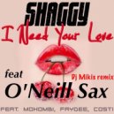 Shaggy feat O\'Neill Sax, Mohombi, Faydee & Costi - I Need Your Love (Mikis Extended Remix)