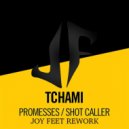 Tchami - Promesses (JoyFeet Rework)