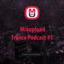 Sapper - Mixupload Trance Podcast #1
