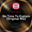 Nerramus - No Time To Explain