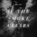 Ooah & M!NT - If The Smoke Clears