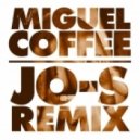 Miguel - Coffee (Jo-s Remix)