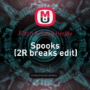 F3tch & Spag Heddy - Spooks
