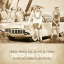 Сквоз, Prince Kas, Dj One vs Pitbull - Лето На Стиле (DJ One for StarteamClub Bootleg)
