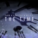 Tedd X L3AST3D & Releiv - The Time