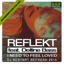 Reflekt feat. Delline Bass - I Need to Feel Loved