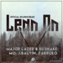 Major Lazer & DJ Snake, Mø - Lean On (J.Balvin & Farruko Official Remix) (J.Balvin & Farruko Official Remix)