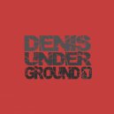 Denis Underground - Listen Up Whats Up