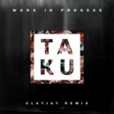 Ta-Ku - Work In Progess