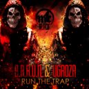B.R.A.U.N & Ugroza - Run The Trap ()