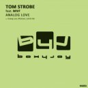 Tom Strobe - Call on Me (Original Mix)