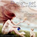 Ruslan-set feat. Eva Kade - The Purity of Chimera