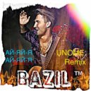 Базиль - АЙ-яй-я (UNOME Remix)