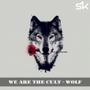 We Are The Cult - Wolf