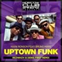 Mark Ronson & Bruno Mars - Uptown Funk (Reznikov & Denis First Remix)
