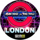 Adam Renz Vs Toni Toolz - London