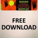 Crazibiza, Ted Nilsson, Stuart Ojelay - MADAN