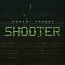 Robert Parker - SHOOTER