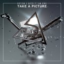 Dotcom & Kayzo - Take A Picture