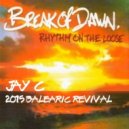 Rhythm On The Loose - Break Of Dawn