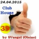 SVnagel - Club House by part- 30