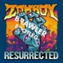 Zomboy - Ressurected (Brawler Bootleg)